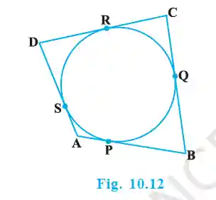 Class 10 maths chapter 10 exercise 10. 2 4 Quadrilateral circumscribing a circle (fig. 10. 12)