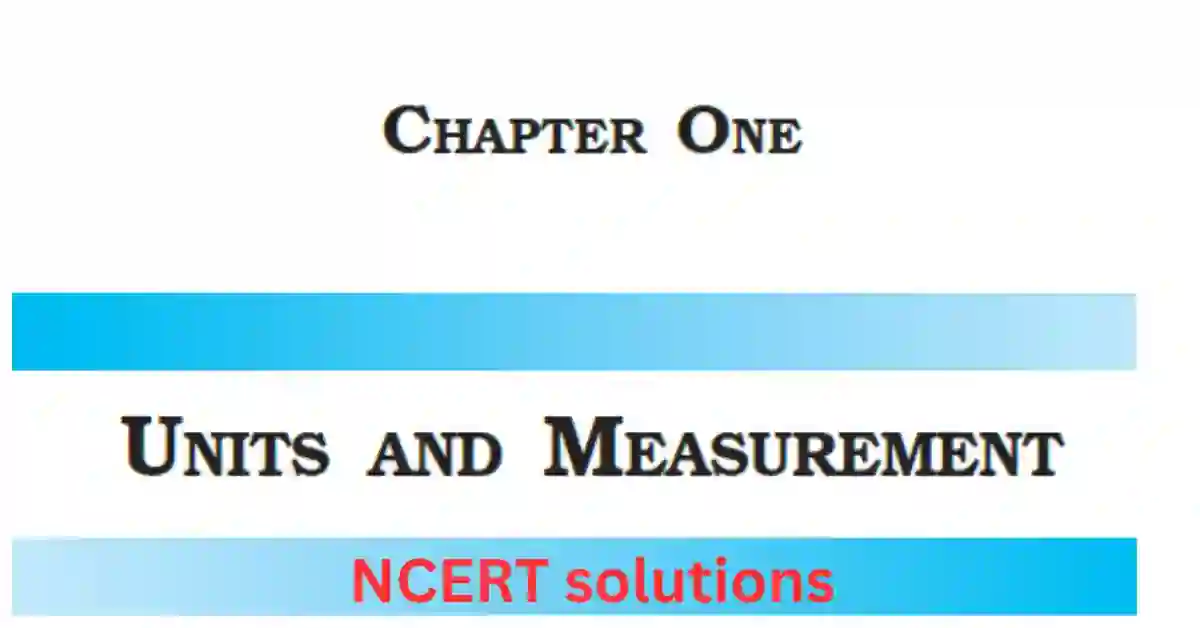 units and measurement class 11 ncert solutions