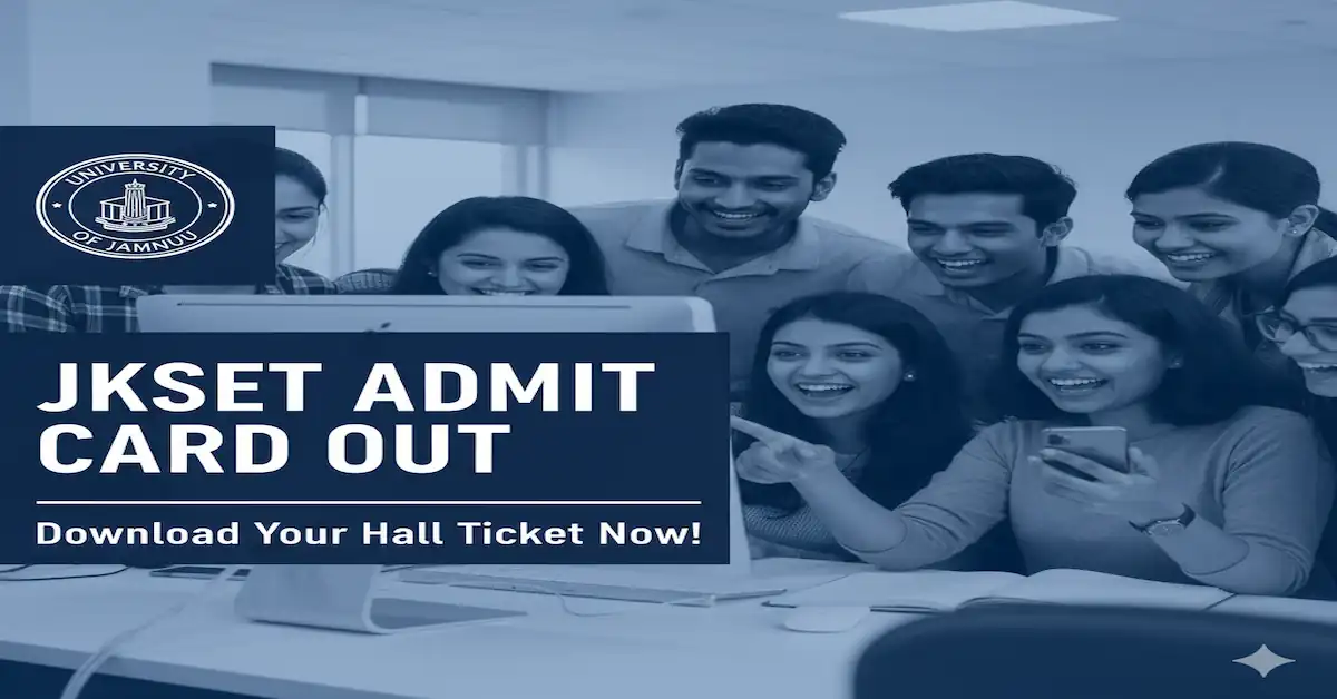 JKSET/LASET 2025 Admit Card Released! Download Your Hall Ticket Now 1 JKSET LASET Admit Card 2025 Released